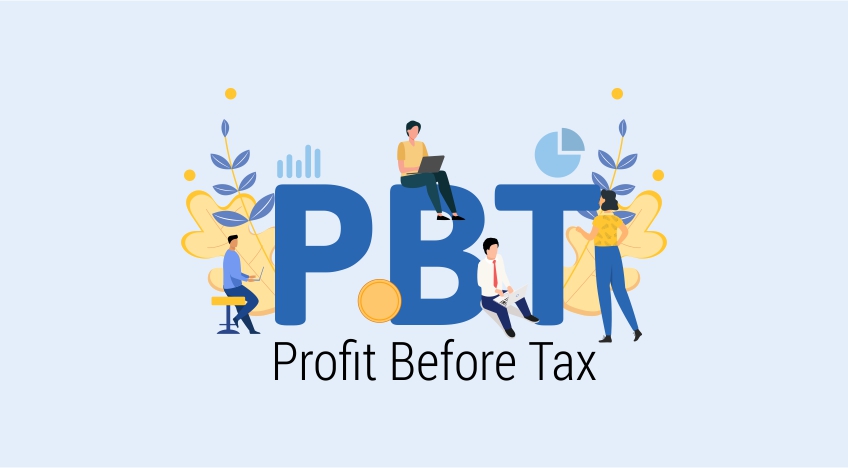 What is Profit Before Tax (PBT)? - Profit Before Tax Formula with Example
