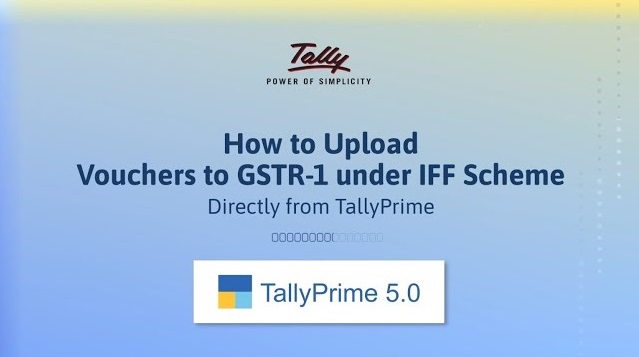 Upload GSTR-1 using IFF